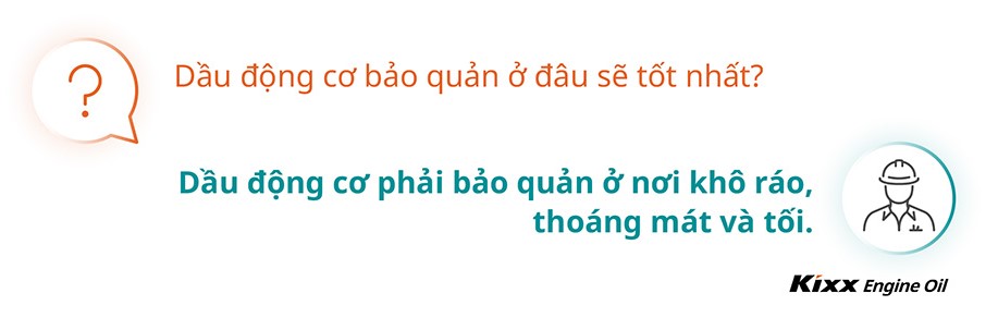 Bảo quản dầu động cơ đúng cách