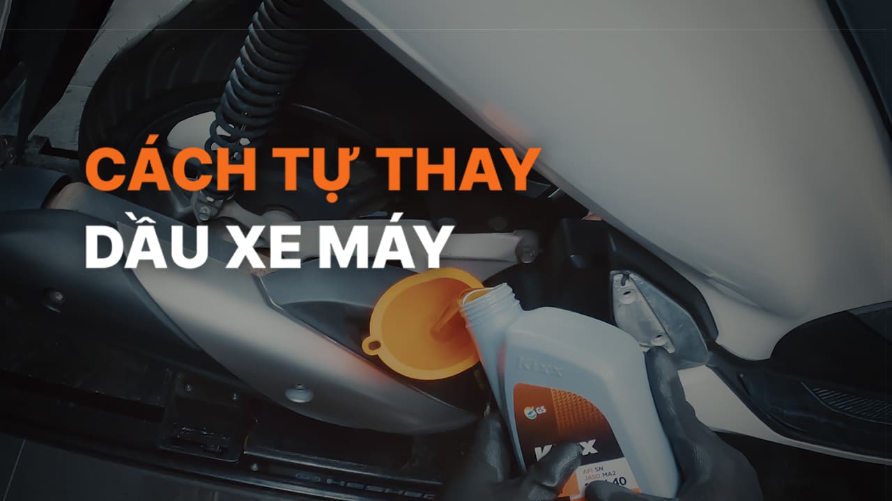 Cách tự thay dầu xe máy